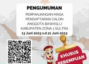 Pengumuman Perpanjangan Masa Pendaftaran Calon Anggota Bawaslu Zona 1 Sultra